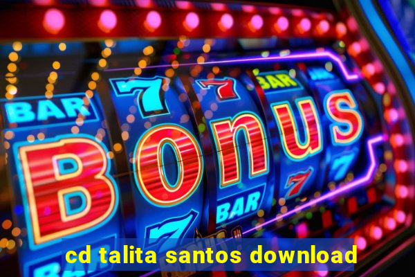 cd talita santos download